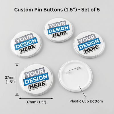 Custom Pin Buttons (1.5") - Set of 5