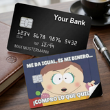 Credit Card Skin Sticker - South Park - Cartman Es Mi Dinero Meme