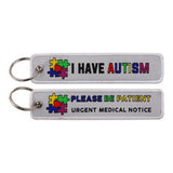 Embroidery Keychain - Awareness - I Have Autism / Please Be Patient