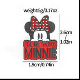 Enamel Pin - Mickey Mouse - Minnie Mouse I'll Be Your Minnie Text