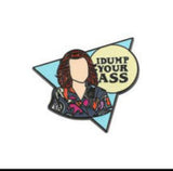 Enamel Pin - Stranger Things - Character I Dump Your Ass Speech Bubble